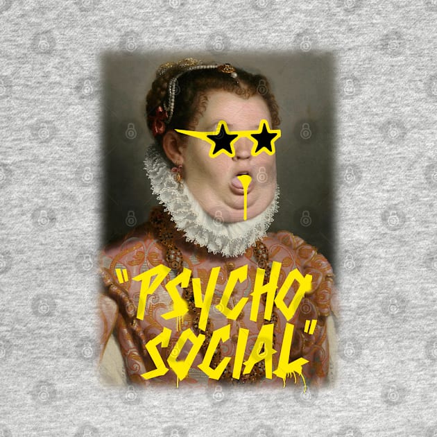 PSYCHO SOCIAL by ALFBOCREATIVE